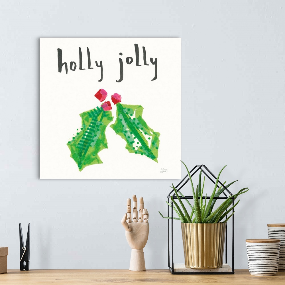 A bohemian room featuring Mixed media art with holly, red berries, and 'holly jolly' written in black above on a white squa...