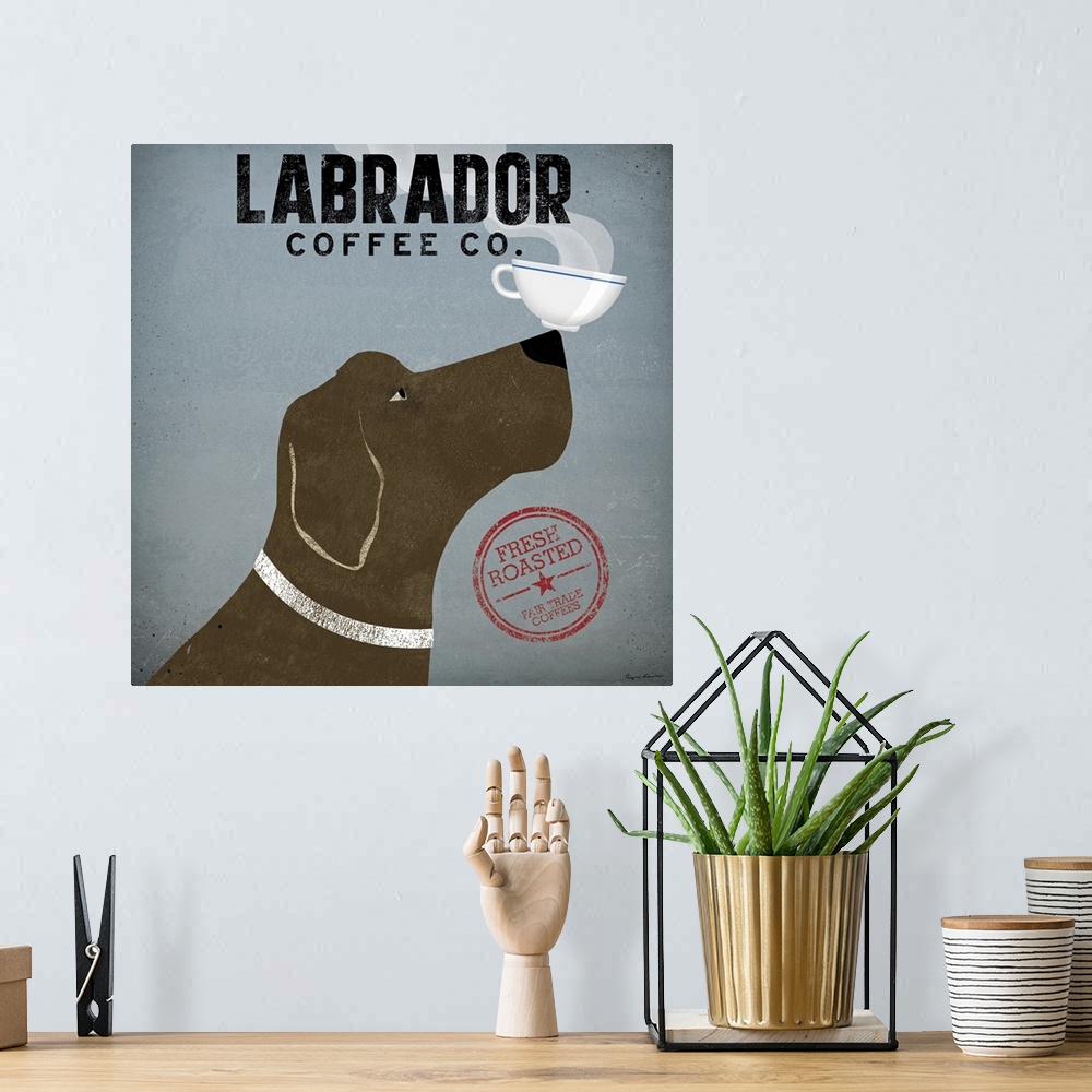 A bohemian room featuring Large, square advertisement artwork for "Labrador Coffee Co.", a chocolate lab wearing a collar b...
