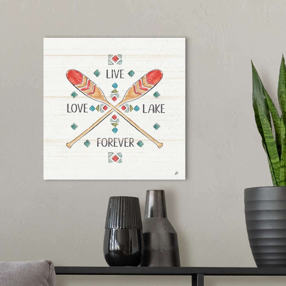 A modern room featuring A decorative design of oars crossing with the text "Live, Love, Lake, Forever".  There are faded ...