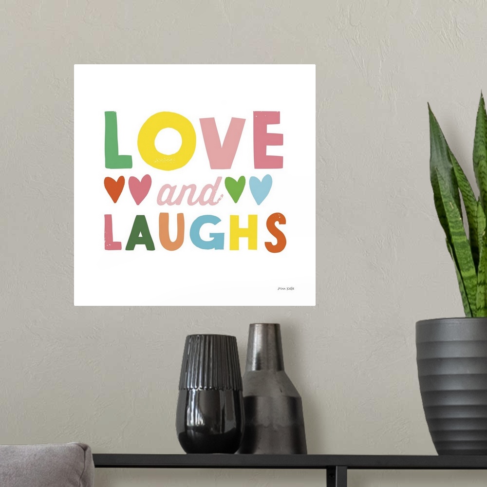 A modern room featuring Love And Laughs