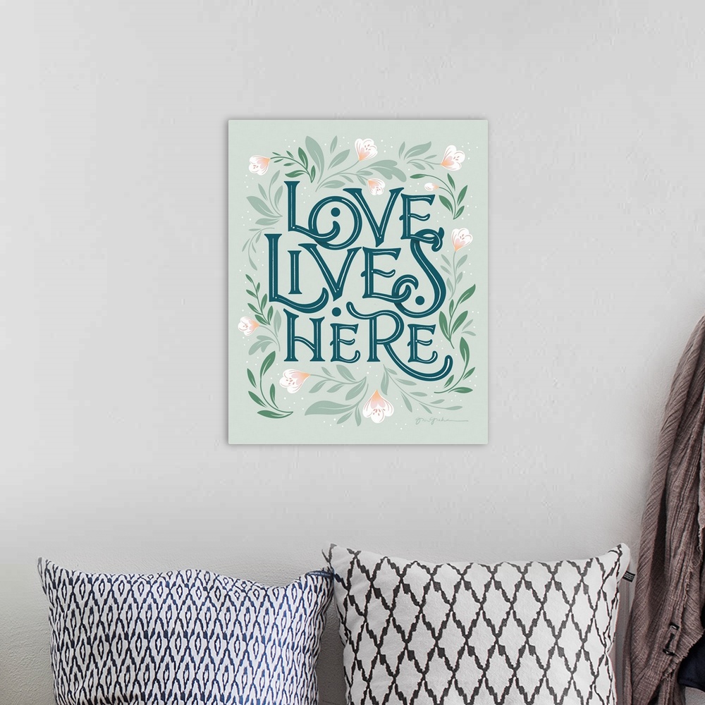 A bohemian room featuring Love Lives Here II