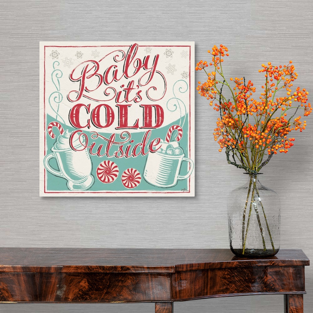 A traditional room featuring A modern decorative design in teal and red of peppermints and drink mugs with the text "Baby it's...