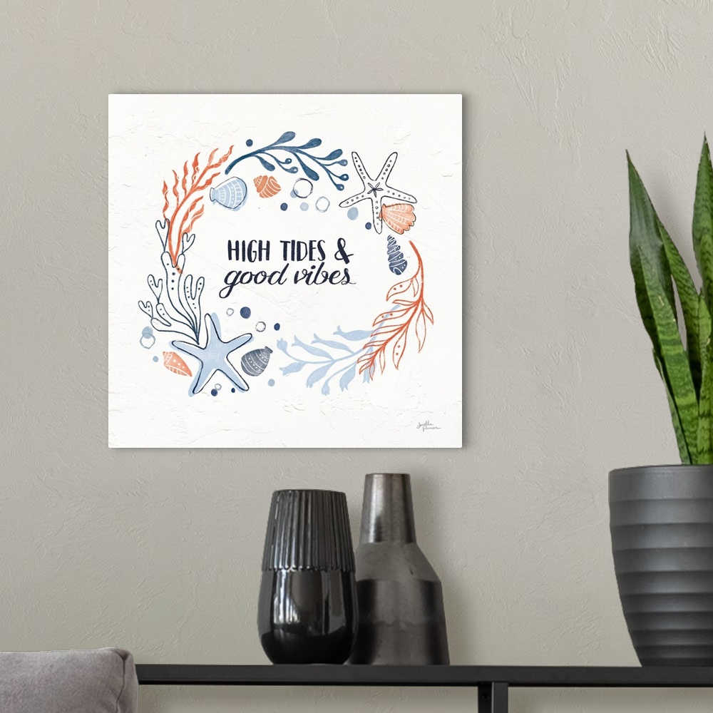 A modern room featuring "High Tides and Good Vibes" with coral and blue ocean themed illustrations on a square white text...