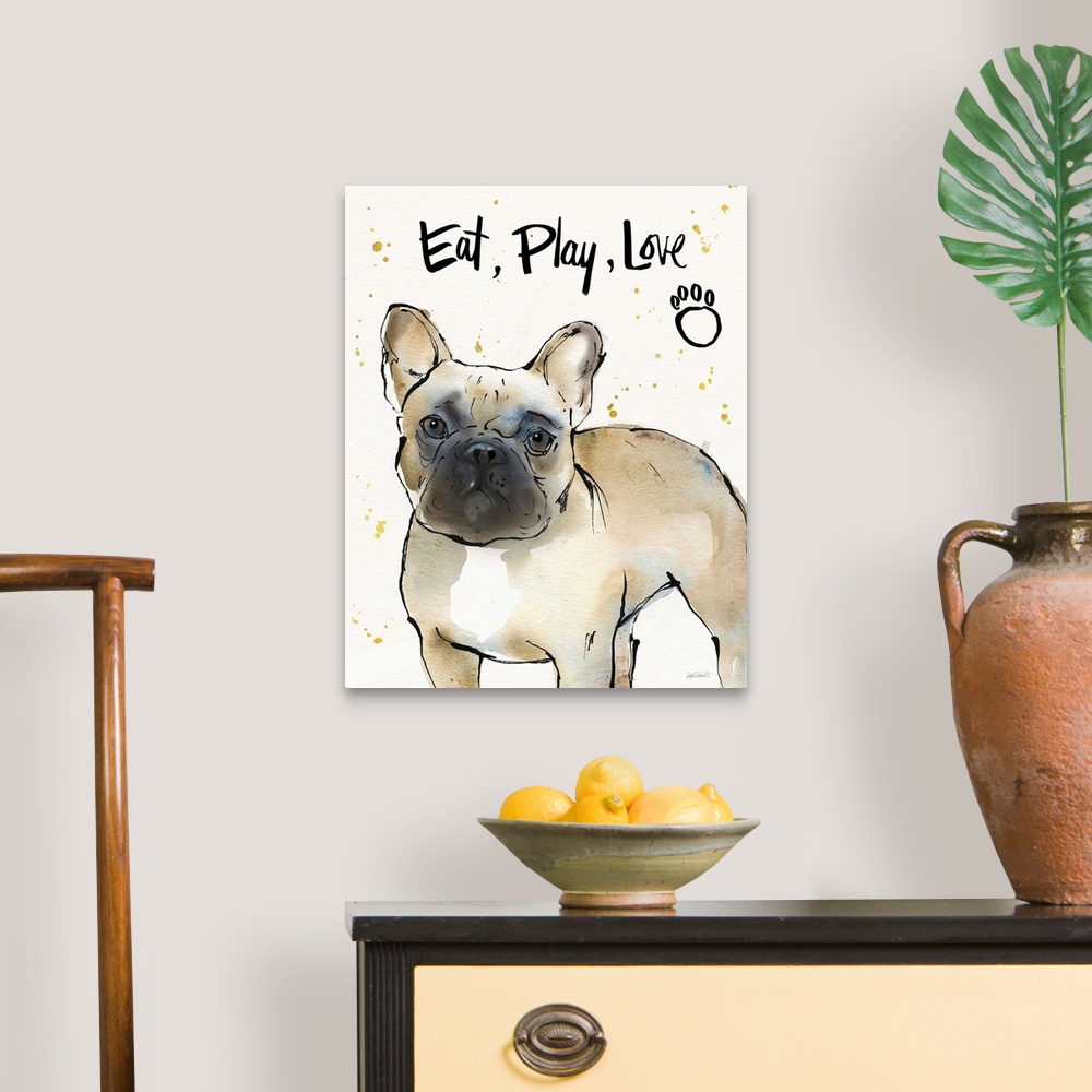 A traditional room featuring "Eat, Play, Love" watercolor painting of a French Bulldog.