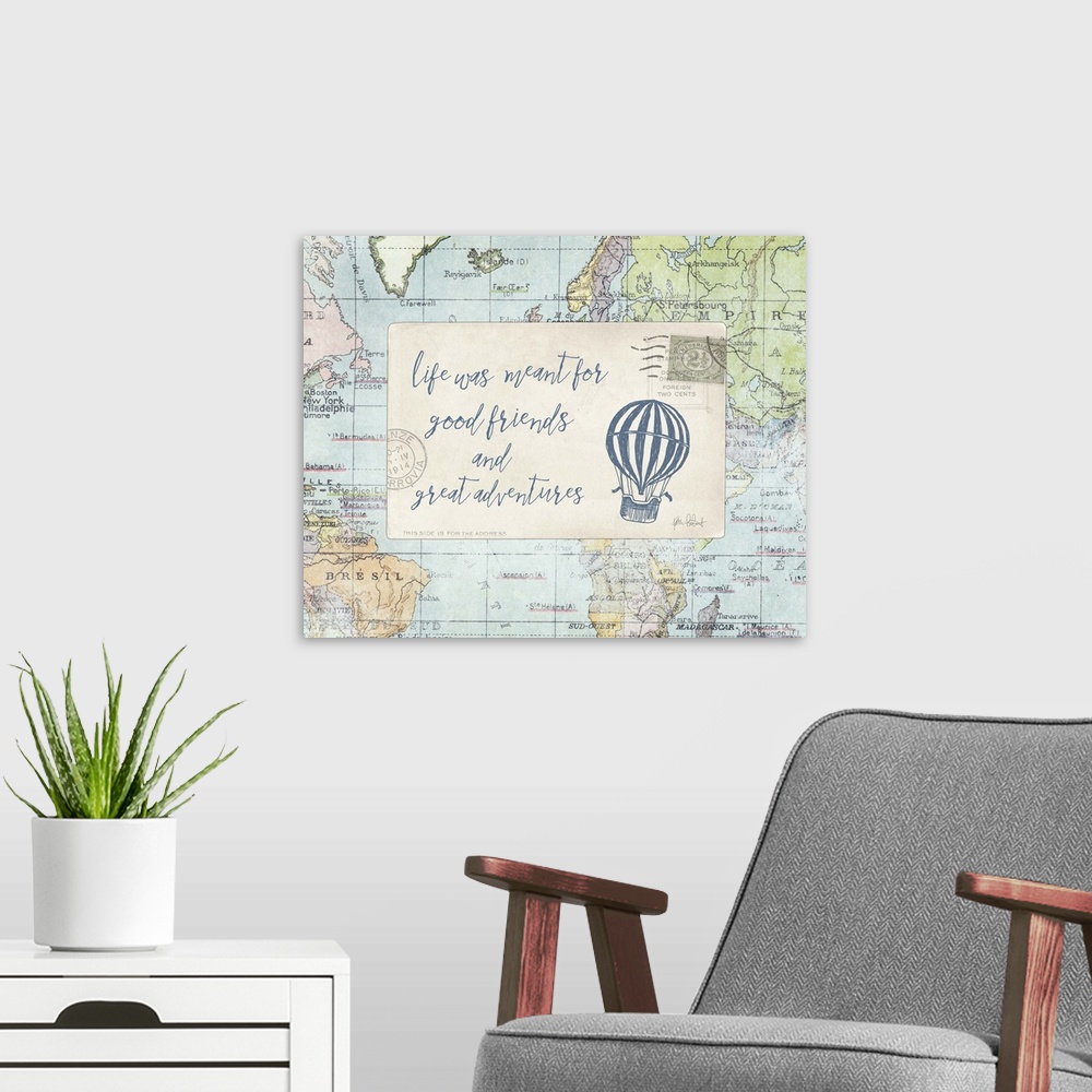A modern room featuring "Life Was Meant for Good Friends and Great Adventures" with a hot air balloon drawn in blue on a ...