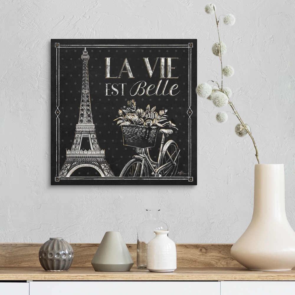 A farmhouse room featuring Square chalkboard sketch with the phrase "La Vie Est Belle" and an illustration of the Eiffel Tow...