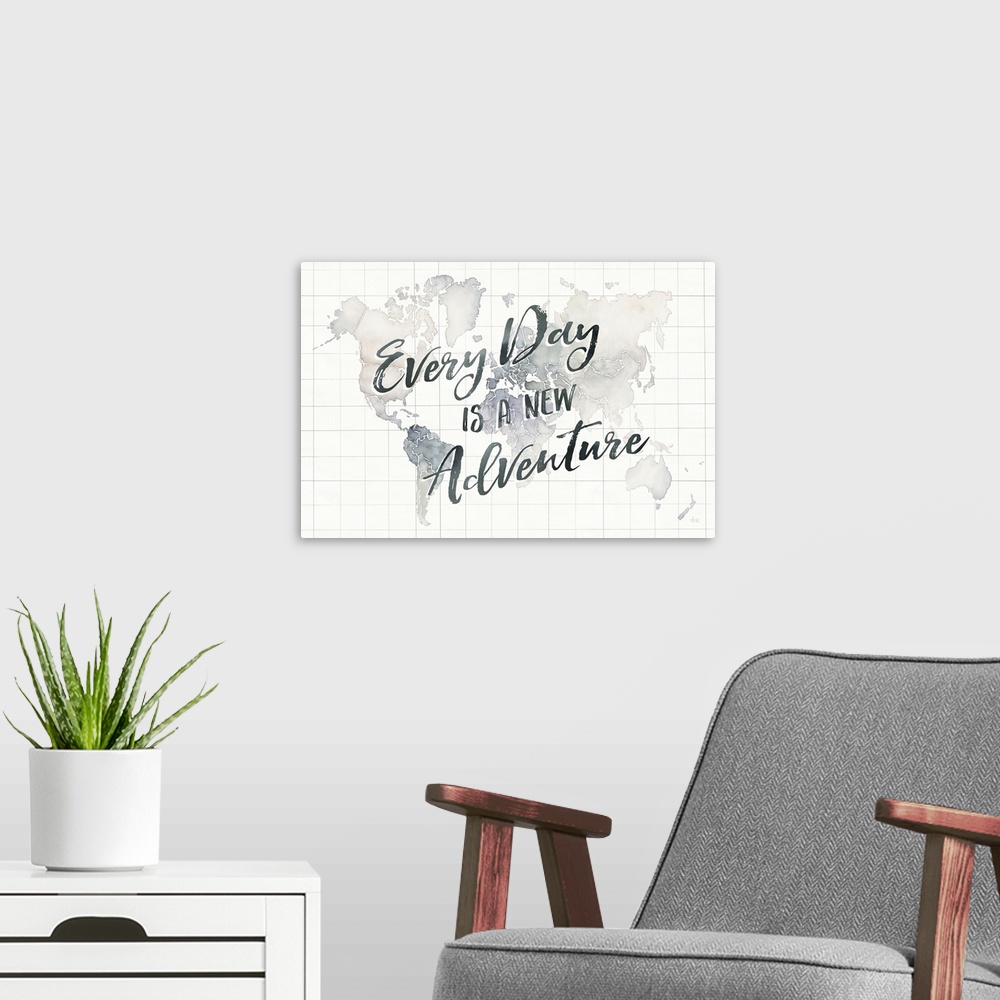 A modern room featuring "Every Day is a New Adventure" handwritten on top of a watercolor map of the world with grid lines.