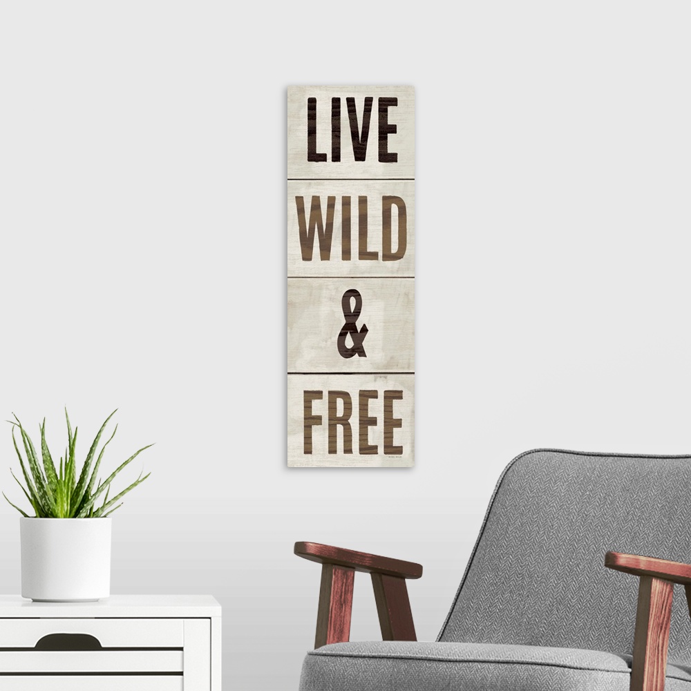 A modern room featuring Wood Sign Live Wild and Free on White Panel