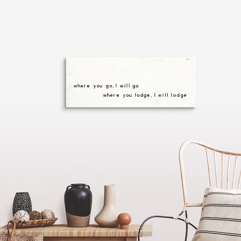 A farmhouse room featuring "Where You Go, I Will Go Where You Lodge, I Will Lodge" written on a painted white texture backgr...