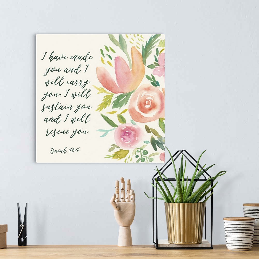 A bohemian room featuring This decorative artwork features the words: I have made you and I will carry you; I will sustain ...