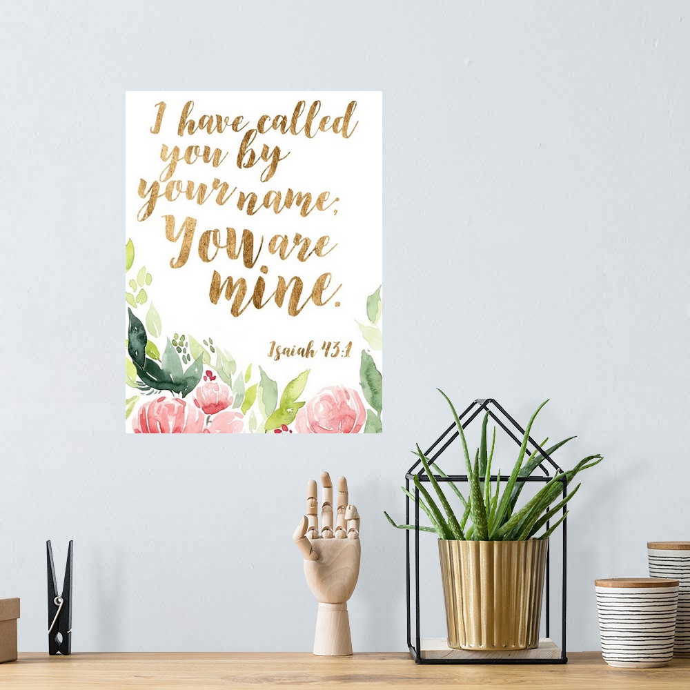 A bohemian room featuring The bible verse, "I have called you bu your name, you are mine. " (Isaiah 43:1) is on gold color ...