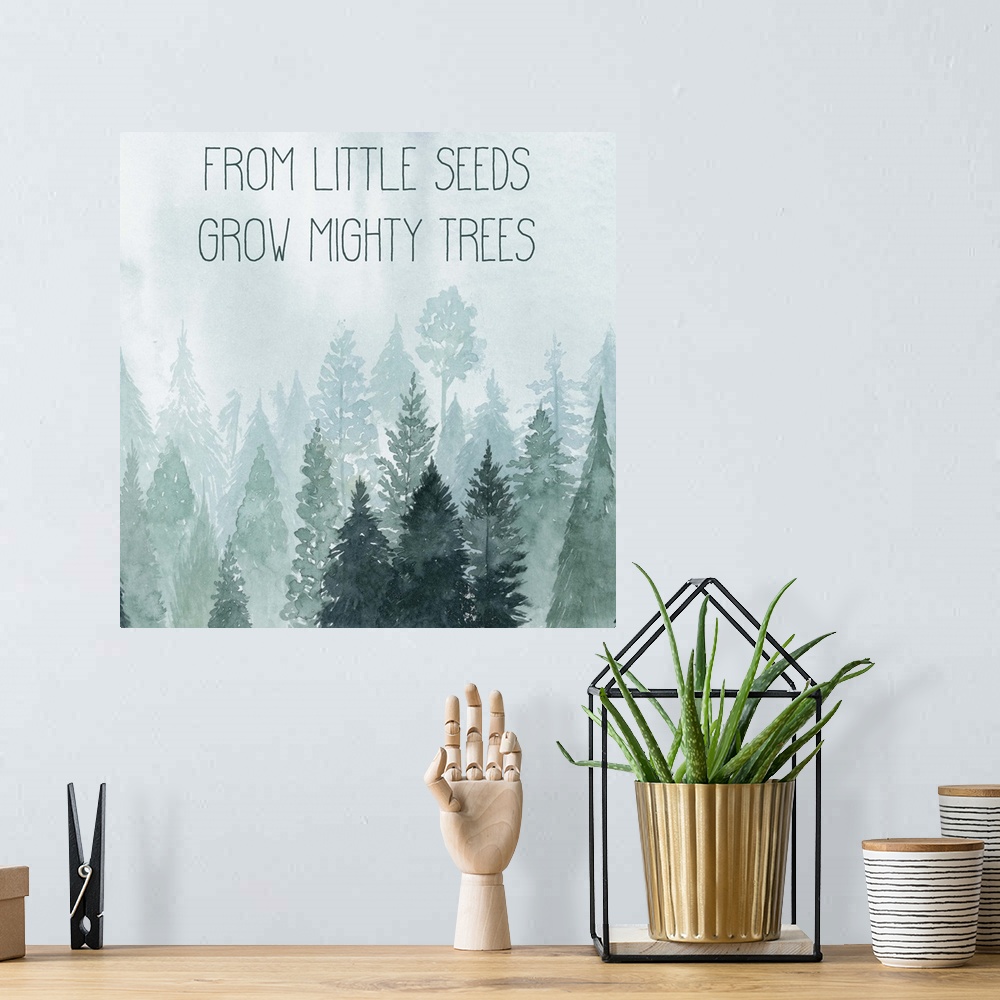 A bohemian room featuring Decorative artwork of watercolor trees on a foggy day with the words: From little seeds, grow mig...